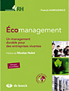 Ecomanagement, un management vivant pour des entreprises durables 